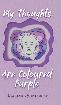 Abbildung von: My Thoughts Are Coloured Purple - Tellwell Talent