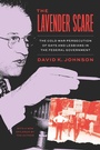 Cover: Lavender Scare - University of Chicago Press