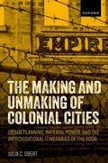 Bild: The Making and Unmaking of Colonial Cities - OUP eBook