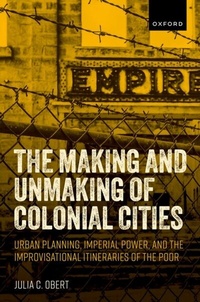 Bild: The Making and Unmaking of Colonial Cities - OUP eBook
