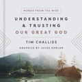 Cover: Understanding and Trusting Our Great God - Harvest House Publishers