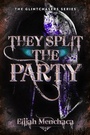Cover: They Split the Party - CamCat Books