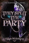 Cover: They Split the Party - CamCat Books