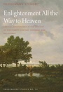 Cover: Enlightenment All the Way to Heaven - Swedenborg Foundation Publishers