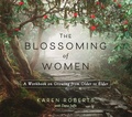 Cover: Blossoming of Women - Gaia & Friends, Inc.