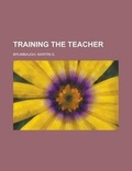 Cover: Training the Teacher - Rarebooksclub.com