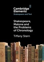 Cover: Shakespeare, Malone and the Problems of Chronology - Cambridge University Press