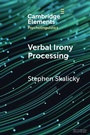 Cover: Verbal Irony Processing - Cambridge University Press