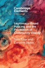 Cover: Legitimacy-Based Policing and the Promotion of Community Vitality - Cambridge University Press