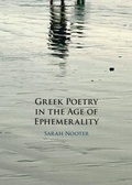 Cover: Greek Poetry in the Age of Ephemerality - Cambridge University Press