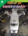 Cover: Disenar un transbordador - Teacher Created Materials