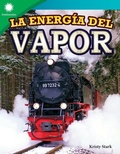 Cover: La energia del vapor - Teacher Created Materials, Inc