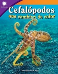 Cover: Cefalopodos que cambian de color - Teacher Created Materials, Inc