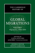 Cover: Cambridge History of Global Migrations: Volume 1, Migrations, 1400-1800 - Cambridge University Press