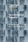 Cover: Spontaneous Speech - Cambridge University Press