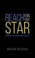 Cover: Reach for Your Star - AUSTIN MACAULEY PUBLISHERS LTD