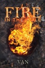 Cover: Fire in the Hole - AUSTIN MACAULEY PUBLISHERS LTD
