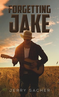 Bild vergrößern Bild: Forgetting Jake - AUSTIN MACAULEY PUBLISHERS LTD