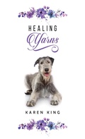 Cover: Healing Yarns - AUSTIN MACAULEY PUBLISHERS LTD