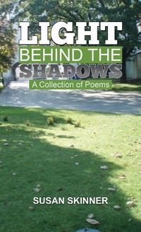 Enlarge image Cover: Light Behind the Shadows - AUSTIN MACAULEY PUBLISHERS LTD