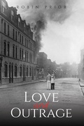 Cover: Love and Outrage - AUSTIN MACAULEY PUBLISHERS LTD