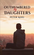 Cover: Outnumbered by Daughters - Austin Macauley Publishers Ltd