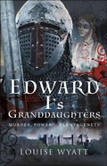 Bild: Edward I's Granddaughters - Pen and Sword History
