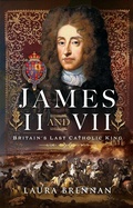 Bild: James II & VII - Pen and Sword History