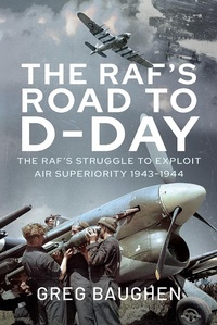 Abbildung von: RAF's Road to D-Day - Air World