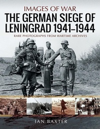Abbildung von: German Siege of Leningrad, 1941-1944 - Pen and Sword Military