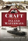 Cover: Craft of the Inland Waterways - Pen and Sword Transport