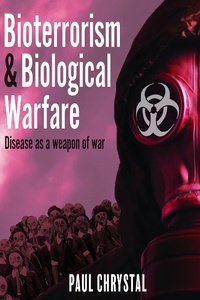 Abbildung von: Bioterrorism and Biological Warfare - Pen and Sword Military