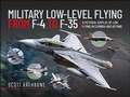 Bild: Military Low-Level Flying From F-4 Phantom to F-35 Lightning II - Air World