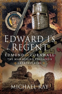 Enlarge image Cover: Edward I's Regent - Pen and Sword History