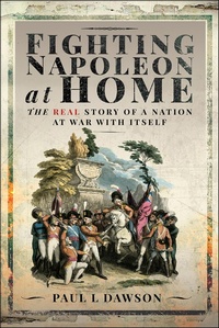 Bild: Fighting Napoleon at Home - Frontline Books