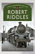 Cover: Locomotives of Robert Riddles - Pen and Sword Transport