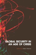 Cover: Global Security in an Age of Crisis - Edinburgh University Press