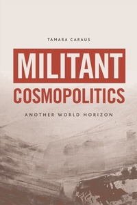 Abbildung von: Militant Cosmopolitics - Edinburgh University Press