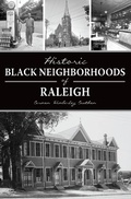 Bild: Historic Black Neighborhoods of Raleigh - The History Press