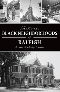 Bild: Historic Black Neighborhoods of Raleigh - The History Press