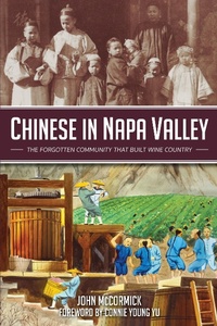 Bild: Chinese in Napa Valley - The History Press