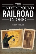 Bild: Underground Railroad in Ohio, The - The History Press