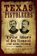Cover: Texas Pistoleers - The History Press