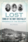 Bild: Lost Towns of the Swift River Valley - The History Press
