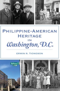 Bild: Philippine-American Heritage in Washington, D.C. - The History Press