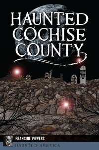 Bild: Haunted Cochise County - The History Press