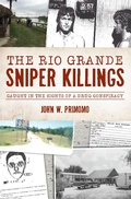 Bild: Rio Grande Sniper Killings, The - The History Press