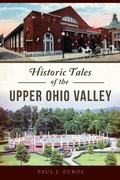 Bild: Historic Tales of the Upper Ohio Valley - The History Press