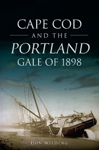 Bild: Cape Cod and the Portland Gale of 1898 - The History Press