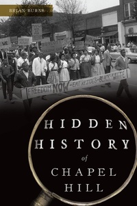 Bild: Hidden History of Chapel Hill - The History Press